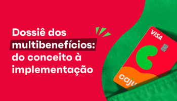 Imagem destaque Dossiê dos Multibenefícios em 2024: do conceito à implementação